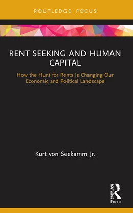 Abbildung von von Seekamm Jr. | Rent Seeking and Human Capital | 1. Auflage | 2022 | beck-shop.de