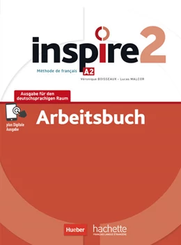 Abbildung von Boisseaux / Malcor | Inspire 2 - Ausgabe für den deutschsprachigen Raum. Arbeitsbuch mit Audios online und Code | 1. Auflage | 2021 | beck-shop.de