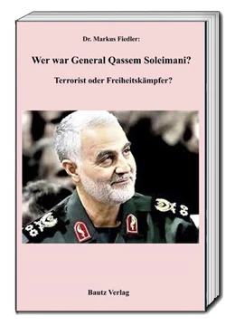 Abbildung von Fiedler | Wer war Genaral Qassem Soleimani? | 1. Auflage | 2021 | beck-shop.de