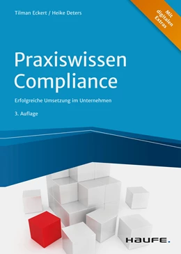 Abbildung von Eckert / Deters | Praxiswissen Compliance | 3. Auflage | 2021 | beck-shop.de