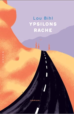 Abbildung von Bihl | Ypsilons Rache | 1. Auflage | 2021 | beck-shop.de