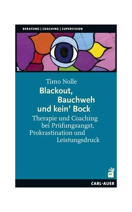 Abbildung von Nolle | Blackout, Bauchweh und kein' Bock | 1. Auflage | 2021 | beck-shop.de