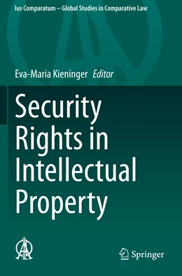 Abbildung von Kieninger | Security Rights in Intellectual Property | 1. Auflage | 2021 | 45 | beck-shop.de
