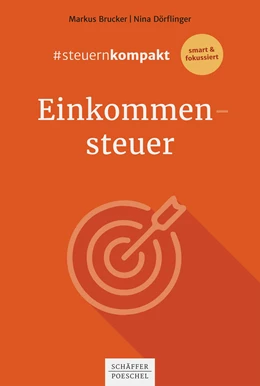 Abbildung von Brucker / Dörflinger | #steuernkompakt Einkommensteuer | 1. Auflage | 2022 | beck-shop.de