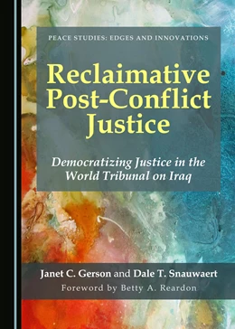 Abbildung von Gerson / Snauwaert | Reclaimative Post-Conflict Justice | 1. Auflage | 2021 | beck-shop.de