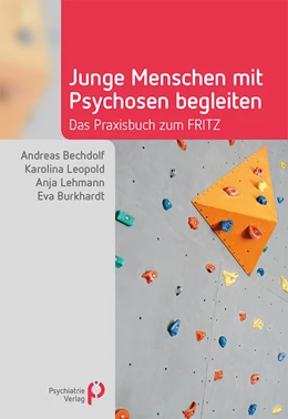 Abbildung von Bechdolf / Leopold | Junge Menschen mit Psychosen begleiten | 1. Auflage | 2021 | beck-shop.de
