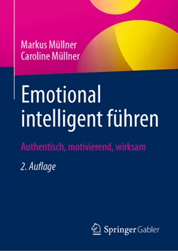 Abbildung von Müllner | Emotional intelligent führen | 2. Auflage | 2021 | beck-shop.de