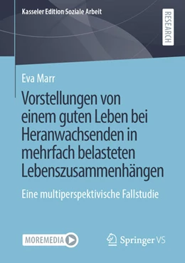 Abbildung von Marr | Vorstellungen von einem guten Leben bei Heranwachsenden in mehrfach belasteten Lebenszusammenhängen | 1. Auflage | 2021 | beck-shop.de