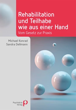 Abbildung von Konrad / Dellmann | Rehabilitation und Teilhabe wie aus einer Hand | 1. Auflage | 2022 | beck-shop.de