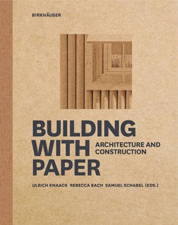 Abbildung von Knaack / Bach | Building with Paper | 1. Auflage | 2022 | beck-shop.de