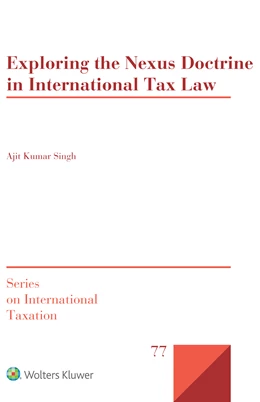 Abbildung von Singh | Exploring the Nexus Doctrine In International Tax Law | 1. Auflage | 2021 | 77 | beck-shop.de