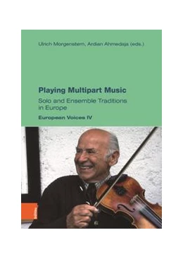 Abbildung von Morgenstern / Ahmedaja | Playing Multipart Music | 1. Auflage | 2021 | beck-shop.de