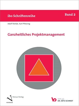 Abbildung von Pfetzing / Rohde | Ganzheitliches Projektmanagement | 7. Auflage | 2020 | beck-shop.de