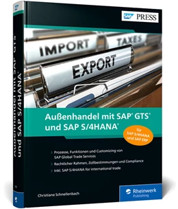 Abbildung von Schnellenbach | Außenhandel mit SAP GTS und SAP S/4HANA | 2. Auflage | 2021 | beck-shop.de