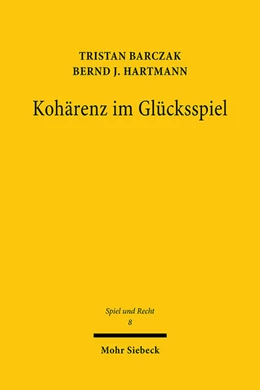 Abbildung von Barczak / Hartmann | Kohärenz im Glücksspiel | 1. Auflage | 2021 | 8 | beck-shop.de