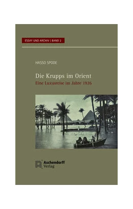 Abbildung von Spode | Die Krupps im Orient | 1. Auflage | 2021 | 2 | beck-shop.de