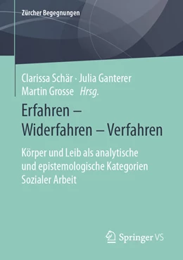 Abbildung von Schär / Ganterer | Erfahren - Widerfahren - Verfahren | 1. Auflage | 2021 | beck-shop.de