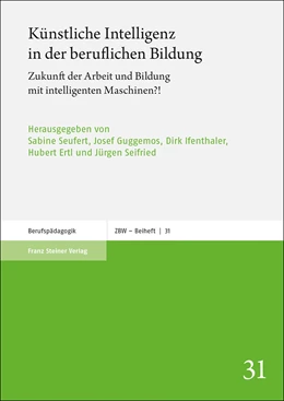 Abbildung von Seufert / Guggemos | Künstliche Intelligenz in der beruflichen Bildung | 1. Auflage | 2021 | beck-shop.de