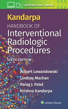 Abbildung von Lewandowski / Machan | Kandarpa Handbook of Interventional Radiologic Procedures: Print + eBook with Multimedia | 6. Auflage | 2023 | beck-shop.de