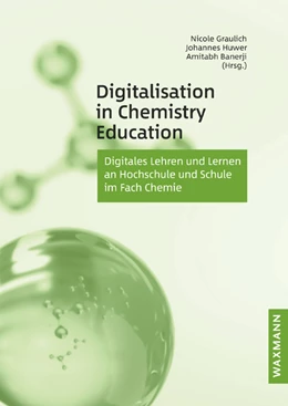 Abbildung von Graulich / Huwer | Digitalisation in Chemistry Education | 1. Auflage | 2021 | beck-shop.de