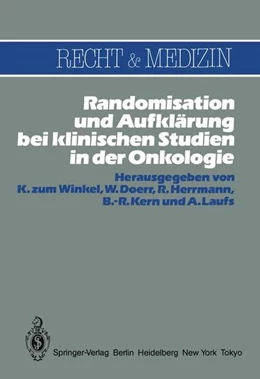 Abbildung von Zum Winkel / Doerr | Randomisation und Aufklärung bei klinischen Studien in der Onkologie | 1. Auflage | 2013 | beck-shop.de