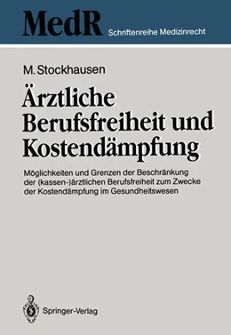 Abbildung von Stockhausen | Ärztliche Berufsfreiheit und Kostendämpfung | 1. Auflage | 2013 | beck-shop.de