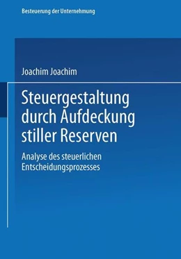 Abbildung von Schiffers | Steuergestaltung durch Aufdeckung stiller Reserven | 1. Auflage | 2013 | beck-shop.de