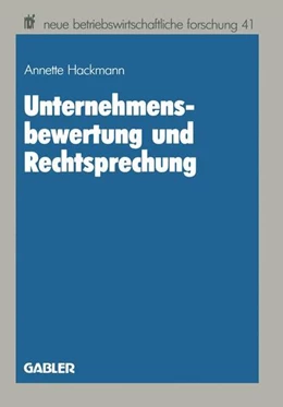 Abbildung von Annette | Unternehmensbewertung und Rechtsprechung | 1. Auflage | 2013 | beck-shop.de