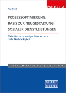 Abbildung von Brandl | Prozessoptimierung: Basis zur Neugestaltung sozialer Dienstleistungen | 1. Auflage | 2021 | beck-shop.de
