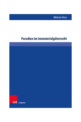 Abbildung von Horn | Parodien im Immaterialgüterrecht | 1. Auflage | 2021 | beck-shop.de