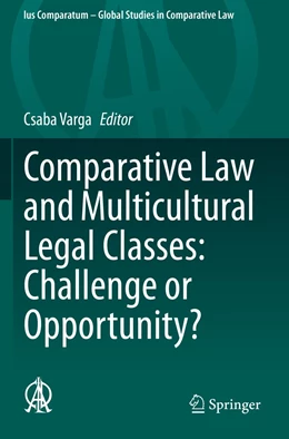 Abbildung von Varga | Comparative Law and Multicultural Legal Classes: Challenge or Opportunity? | 1. Auflage | 2021 | 46 | beck-shop.de