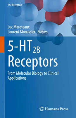 Abbildung von Maroteaux / Monassier | 5-HT2B Receptors | 1. Auflage | 2021 | beck-shop.de
