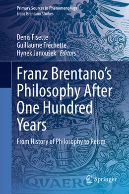 Abbildung von Fisette / Fréchette | Franz Brentano's Philosophy After One Hundred Years | 1. Auflage | 2021 | beck-shop.de