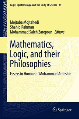Abbildung von Mojtahedi / Rahman | Mathematics, Logic, and their Philosophies | 1. Auflage | 2021 | beck-shop.de