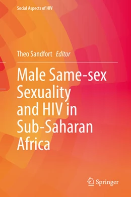 Abbildung von Sandfort | Male Same-sex Sexuality and HIV in Sub-Saharan Africa | 1. Auflage | 2021 | beck-shop.de