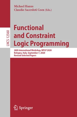 Abbildung von Hanus / Sacerdoti Coen | Functional and Constraint Logic Programming | 1. Auflage | 2021 | beck-shop.de