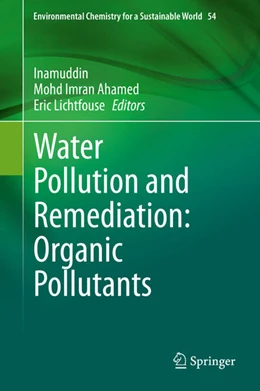 Abbildung von Inamuddin / Ahamed | Water Pollution and Remediation: Organic Pollutants | 1. Auflage | 2021 | beck-shop.de