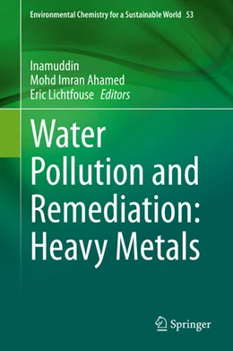 Abbildung von Inamuddin / Ahamed | Water Pollution and Remediation: Heavy Metals | 1. Auflage | 2020 | beck-shop.de