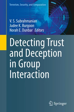 Abbildung von Subrahmanian / Burgoon | Detecting Trust and Deception in Group Interaction | 1. Auflage | 2021 | beck-shop.de