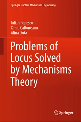 Abbildung von Popescu / Calbureanu | Problems of Locus Solved by Mechanisms Theory | 1. Auflage | 2020 | beck-shop.de