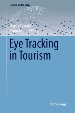 Abbildung von Rainoldi / Jooss | Eye Tracking in Tourism | 1. Auflage | 2020 | beck-shop.de