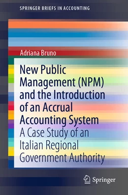Abbildung von Bruno | New Public Management (NPM) and the Introduction of an Accrual Accounting System | 1. Auflage | 2020 | beck-shop.de