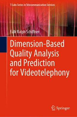 Abbildung von Schiffner | Dimension-Based Quality Analysis and Prediction for Videotelephony | 1. Auflage | 2020 | beck-shop.de