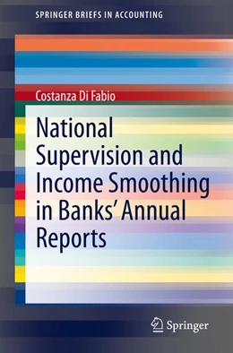 Abbildung von Di Fabio | National Supervision and Income Smoothing in Banks' Annual Reports | 1. Auflage | 2021 | beck-shop.de