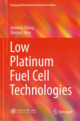 Abbildung von Zhang / Shen | Low Platinum Fuel Cell Technologies | 1. Auflage | 2020 | beck-shop.de