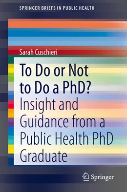 Abbildung von Cuschieri | To Do or Not to Do a PhD? | 1. Auflage | 2021 | beck-shop.de