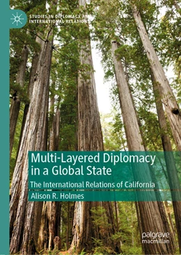 Abbildung von Holmes | Multi-Layered Diplomacy in a Global State | 1. Auflage | 2020 | beck-shop.de