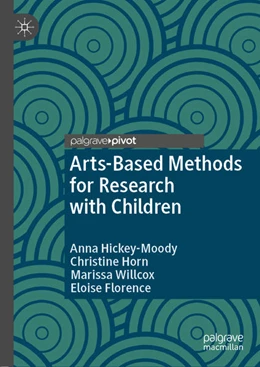 Abbildung von Hickey-Moody / Horn | Arts-Based Methods for Research with Children | 1. Auflage | 2021 | beck-shop.de