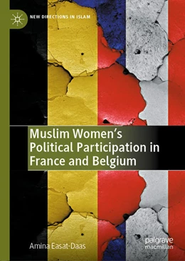 Abbildung von Easat-Daas | Muslim Women's Political Participation in France and Belgium | 1. Auflage | 2020 | beck-shop.de