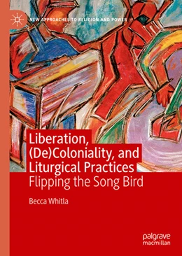 Abbildung von Whitla | Liberation, (De)Coloniality, and Liturgical Practices | 1. Auflage | 2020 | beck-shop.de